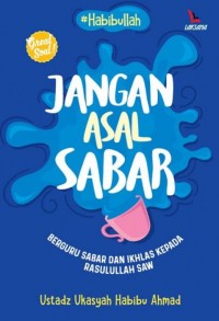 Jangan asal sabar