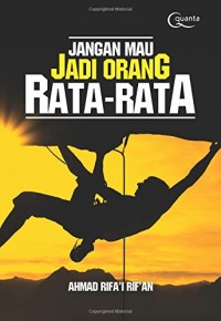 Jangan mau jadi orang rata-rata