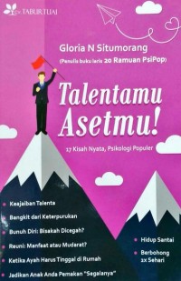 Talentamu asetmu!:17 kisah nyata psikologi populer