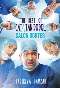 The Best of Catatan Dodol Calon Dokter