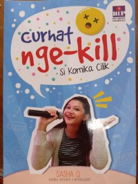 Curhat nge-kill si komika cilik