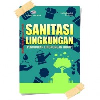 Sanitasi lingkungan: pendidikan lingkungan hidup