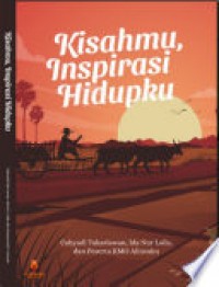 Kisahmu, inspirasi hidupku