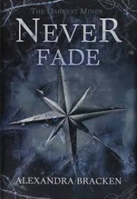 The Darkest Minds Never Fade