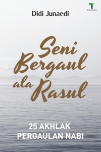 Seni bergaul ala rasul